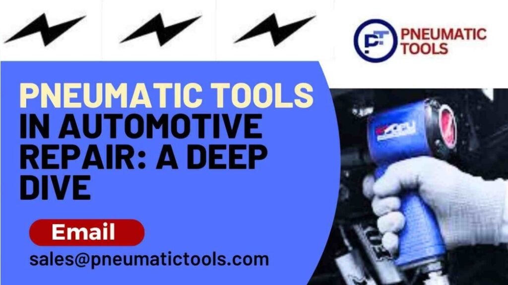 Pneumatic Tools Automotive Repair